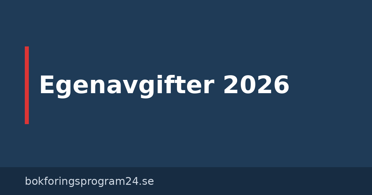 Egenavgifter 2026 för enskild firma