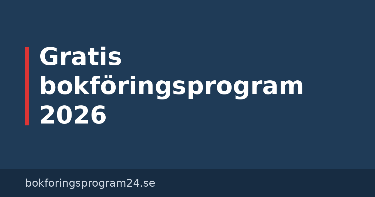 Gratis bokföringsprogram 2026 – jämförelse